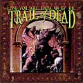 ...Trail of Dead