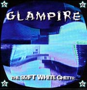 Glampire - The Soft White Cell